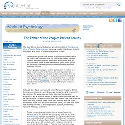 The Power of the People: Patient Groups - World of Psychology