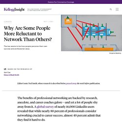 Why Are Some People More Reluctant to Network Than Others?