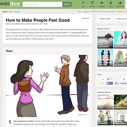 How to Make People Feel Good: 11 steps