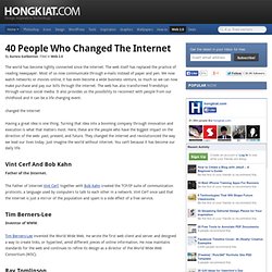40 People Who Changed the Internet