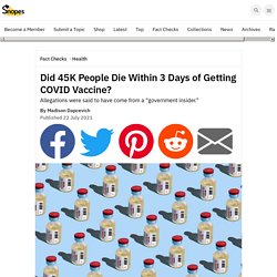Did 45K People Die Within 3 Days of Getting COVID Vaccine?
