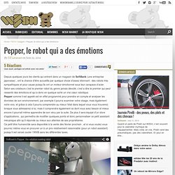 Pepper, le robot qui a des émotions - w3sh.com