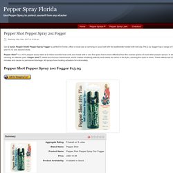 Pepper Shot Pepper Spray 2oz Fogger - Pepper Spray Florida