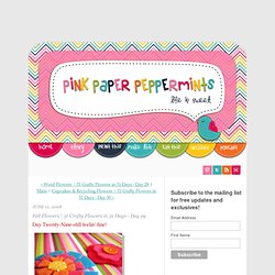 Pink Paper Peppermints ♥ Life is Sweet ♥ : Felt Flowers