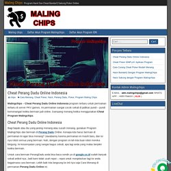 Cheat Perang Dadu Online Indonesia - Maling Chips