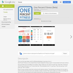 One Percent Fitness (Beta) - Aplicaciones Android en Google Play