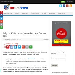 Why do 90 Percent of Home Business Owners Fail