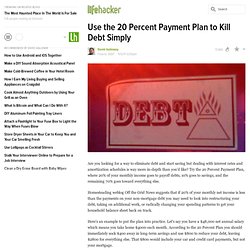 Use the 20 Percent Payment Plan to Kill Debt Simply