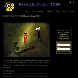 Eight Gates of Dreaming Awake « Parallel Perception – Shamanic practices for development of personal power
