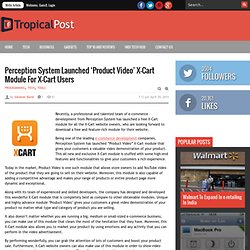 Perception System Launched ‘Product Video’ X-Cart Module For X-Cart Users