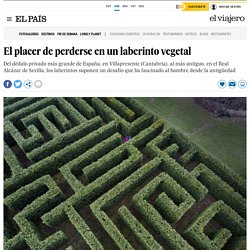 El placer de perderse en un laberinto vegetal