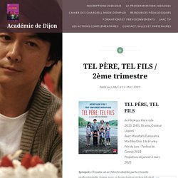 TEL PÈRE, TEL FILS / 2ème trimestre – Académie de Dijon