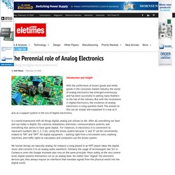 The Perennial role of Analog Electronics