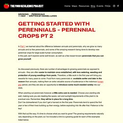 Getting Started with Perennials - Perennial Crops Pt 2 — The Food Resilience Project