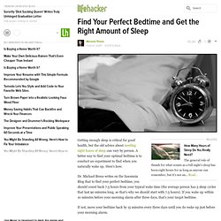 Find Your Perfect Bedtime and Get the Right Amount of Sleep