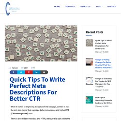 Quick Tips To Write Perfect Meta Descriptions For Better CTR