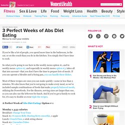 3 Perfect Weeks of Abs Diet Eating