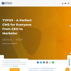 TYPO3 - A Perfect CMS for Everyone from CEO to Marketer
