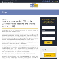 How to score a perfect 800 on the Evidence Based Reading and Writing section on SAT