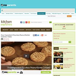 Perfect Flourless Peanut Butter Cookies . Kitchen Explorers . PBS Parents