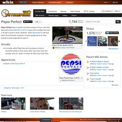 Pepsi Perfect - Futurepedia - The Back to the Future Wiki