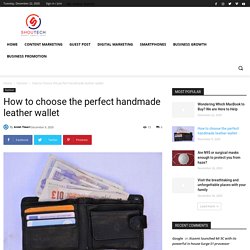 How to Choose the Perfect Handmade Leather Wallet