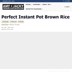 Perfect Instant Pot Brown Rice