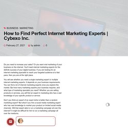 How to Find Perfect Internet Marketing Experts