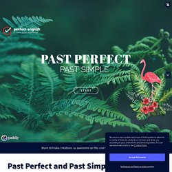 Past Perfect and Past Simple by karolcia.olechno on Genial.ly