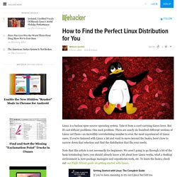 How to Find the Perfect Linux Distribution for You
