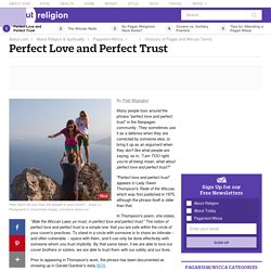 Perfect Love and Perfect Trust