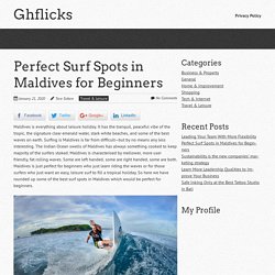Perfect Surf Spots in Maldives for Beginners
