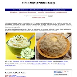 Mashed Potato Recipe, Perfect Mashed Potatoes, How To Make Mashed Potatoes, Mashed Potato Recipes