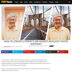How to create a perfect (or almost) Realistic Photo Montage?