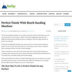 Perfect Finish with Bosch Sanding Machine