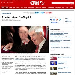 A perfect storm for Gingrich