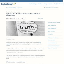 15 Truths You Must Know To Create Almost Perfect Subject Lines
