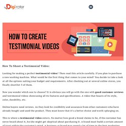 How to Create Perfect Testimonial Videos? 4+ Best Practices