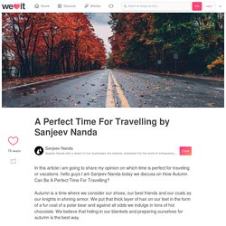 A Perfect Time For Travelling by Sanjeev Nanda