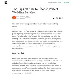 Top Tips on how to Choose Perfect Wedding Jewelry