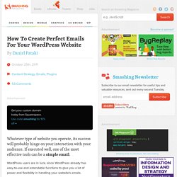 Create Perfect Emails For Your WordPress Website - Smashing WordPress