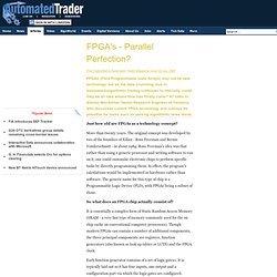 FPGA's - Parallel Perfection?
