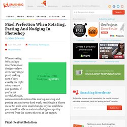 Pixel Perfection When Rotating, Pasting And Nudging In Photoshop - Smashing Magazine