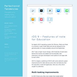 iOS 9 – Features of note for Education