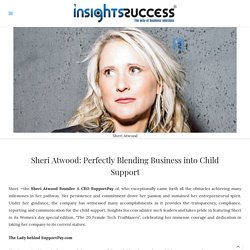 Perfectly Blending Business into Child Support - Sheri Atwood