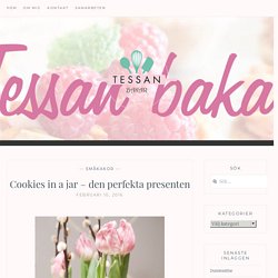 Cookies in a jar - den perfekta presenten - Tessanbakar