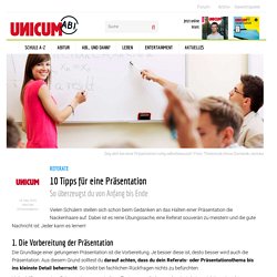 Die perfekte Präsentation: 10 Tipps - UNICUM ABI