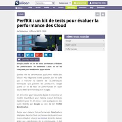 PerfKit : un kit de tests pour évaluer la performance des Cloud