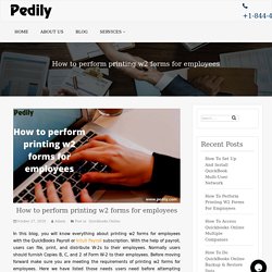 How to perform printing w2 forms for employees - pedily