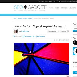 How to Perform Topical Keyword Research